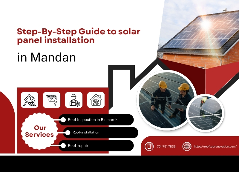 Step-By-Step Guide to Solar Panel Installation in Mandan