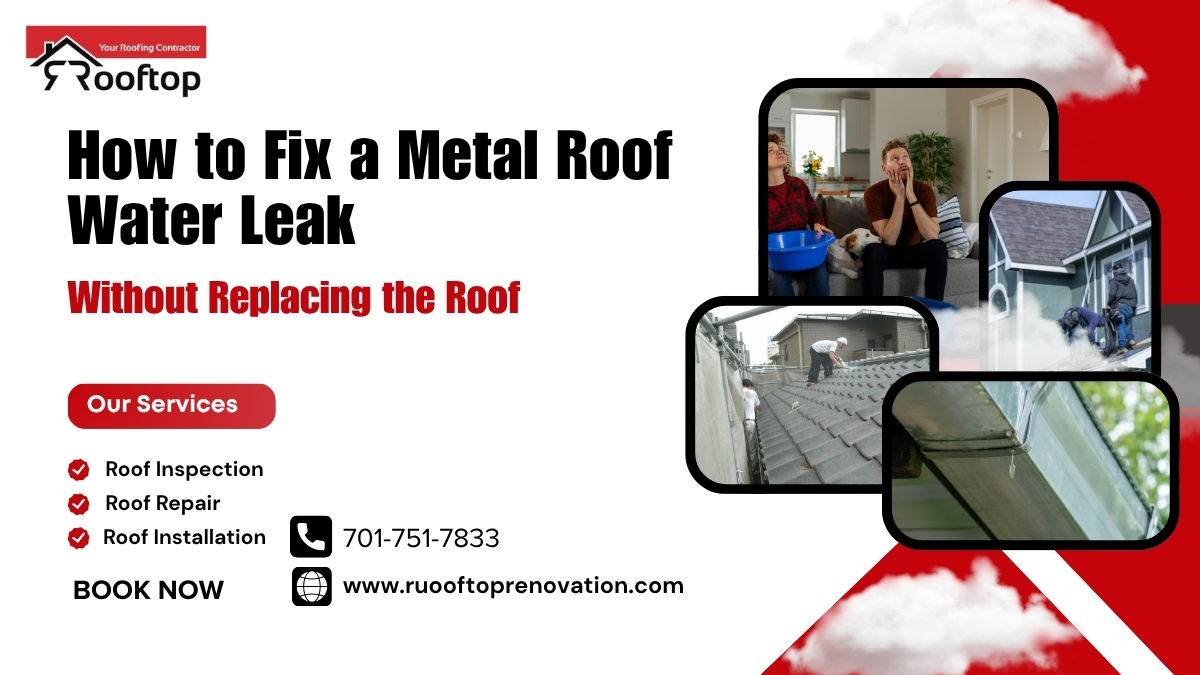 How to Fix a Metal Roof Water Leak Without Replacing the Roof